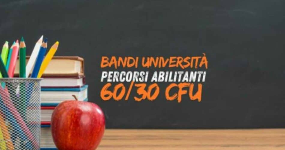 Bandi Universita Percorsi Abilitanti 30 - 60 CFU