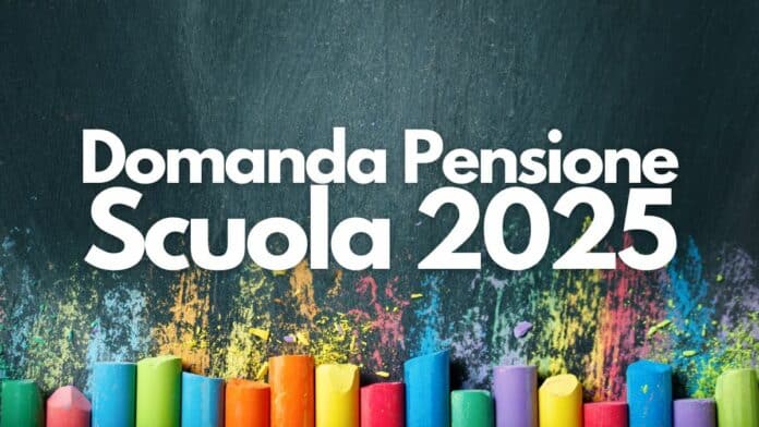 Domanda Pensione Scuola 2025