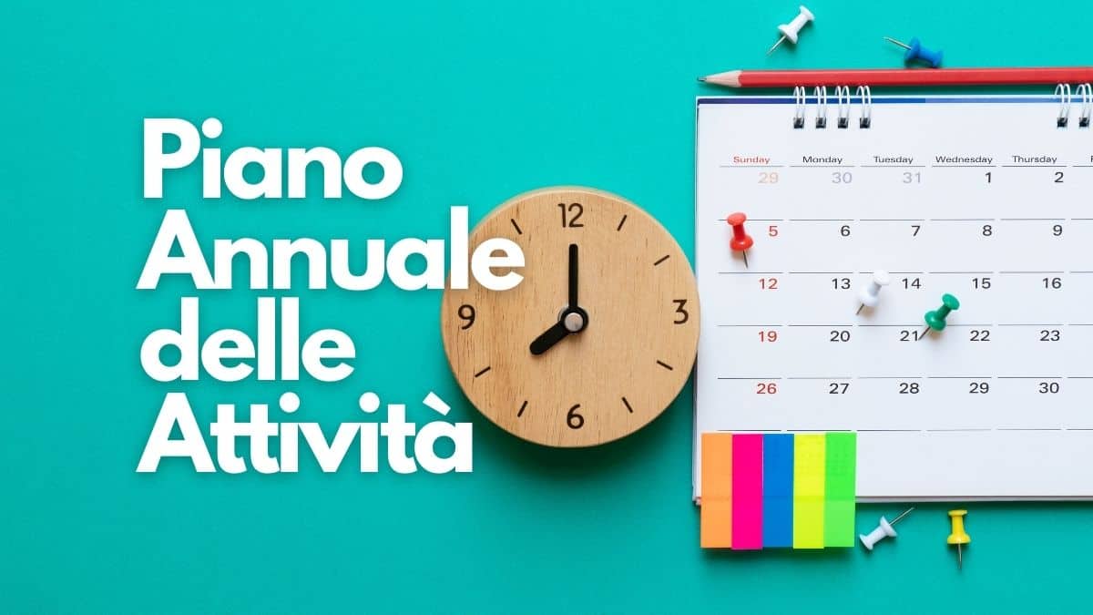 Piano annuale delle attività: previsto l’esonero se si superano le ore di attività funzionali [MODELLO]