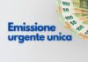 Emissione urgente unica