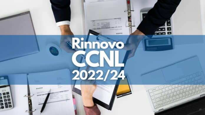 Rinnovo CCNL 2022/24