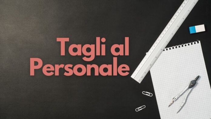 Tagli al Personale