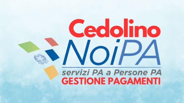 Cedolino Stipendio NoiPA visibile in gestione pagamenti