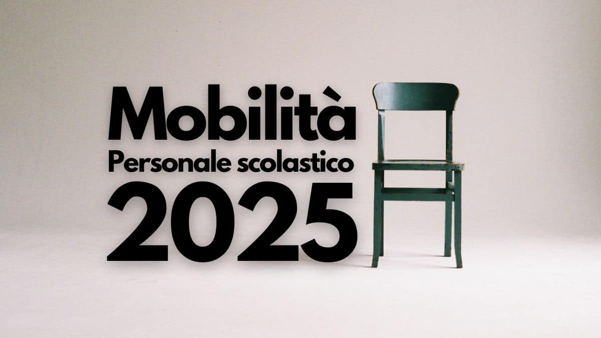 Mobilità docenti 2025: cattedre disponibili, vincoli, deroghe e precedenze [Chiarimenti]