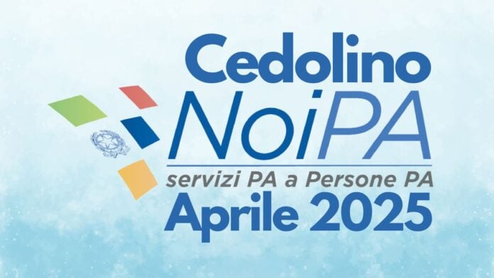 Cedolino NoiPA Aprile 2025